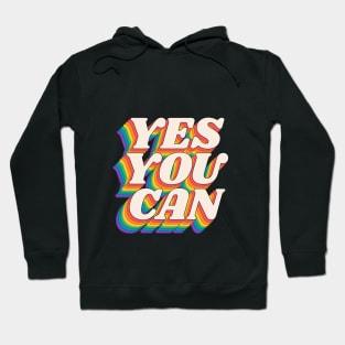 Yes You Can by The Motivated Type i Black Red Orange Green and Blue Hoodie